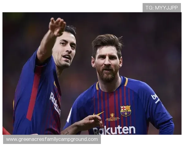 布斯克茨在迈阿密表现稳健，助球队逆转胜利体现领袖风范